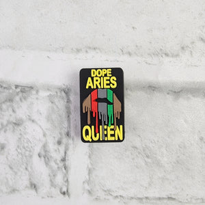 "Dope Aries Queen" Charm